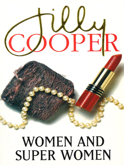 Title details for Women and Superwomen by Jilly Cooper - Wait list